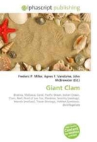 Giant Clam: Bivalvia, Mollusca, Coral, Pacific Ocean, Indian Ocean, Clam, Reef, Pearl of Lao Tzu, Plankton, Sessility (zoology), Mantle (mollusc), Tissue (biology), Habitat,Symbiosis, Dinoflagellate артикул 5118d.