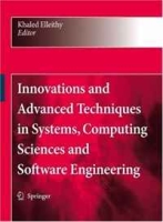 Innovations and Advanced Techniques in Systems, Computing Sciences and Software Engineering артикул 5214d.