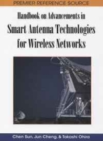 Handbook on Advancements in Smart Antenna Technologies for Wireless Networks (Premier Reference Source) артикул 5218d.