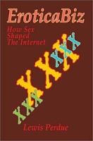 Eroticabiz: How Sex Shaped the Internet артикул 5255d.