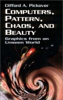 Computers, Pattern, Chaos and Beauty: Graphics from an Unseen World артикул 5259d.