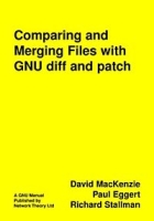 Comparing and Merging Files With Gnu Diff and Patch артикул 5350d.